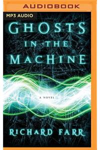 Ghosts in the Machine