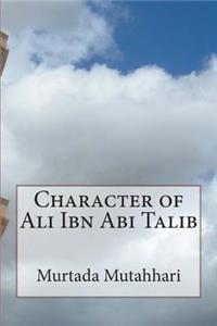Character of Ali Ibn Abi Talib