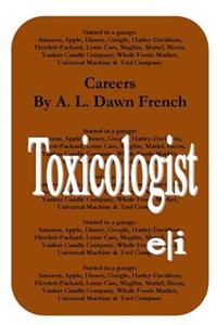 Careers: Toxicologist