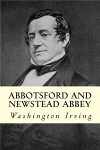 Abbotsford and Newstead Abbey