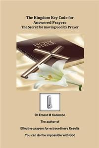 Kingdom Key Code for Answered Prayers