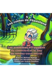 Les contes de Phasieland - 5
