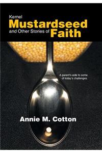 Kernel Mustardseed and Other Stories of Faith