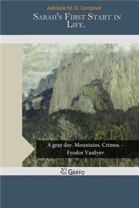 Sarah's First Start in Life.