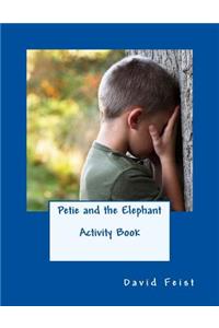 Petie and the Elephant Activity Book