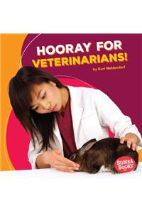 Hooray for Veterinarians!