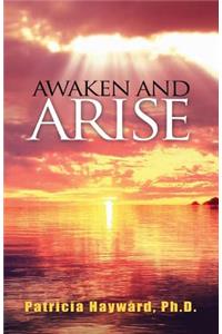 Awaken and Arise