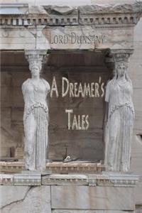 A Dreamer's Tales