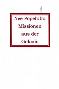 Missionen aus der Galaxis