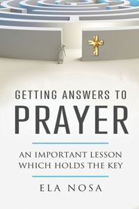 Getting Answers To Prayer