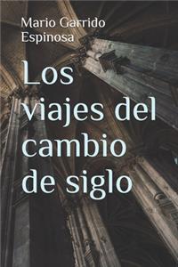 viajes del cambio de siglo