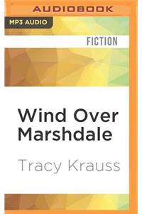 Wind Over Marshdale