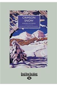 Crimson Snow: Winter Mysteries (Large Print 16pt)