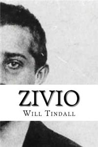 Zivio: Long may he live