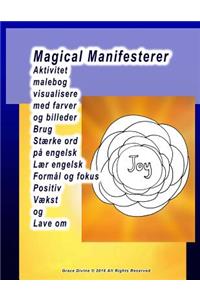 Magical Manifesterer Aktivitet malebog visualisere med farver og billeder Brug Stærke ord på engelsk Lær engelsk Formål og fokus Positiv Vækst og Lave om