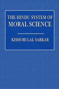 The Hindu System of Moral Science