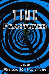 Time Fractured
