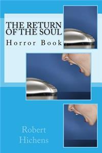 The Return of the Soul