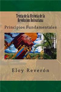 Teoria de la Historia de la Revolucion Bolivariana