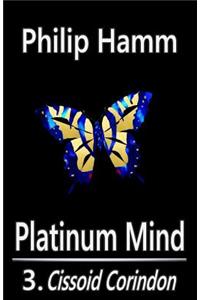 Platinum Mind: 3. Cissoid Corindon