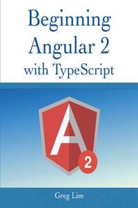 Beginning Angular 2 with Typescript