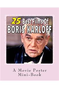 25 Best Films Of Boris Karloff