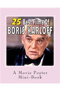 25 Best Films Of Boris Karloff