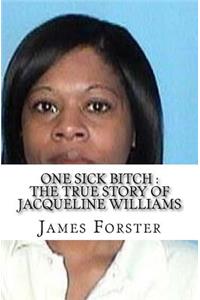 One Sick Bitch