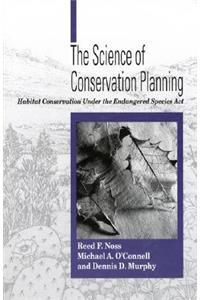 The Science of Conservation Planning
