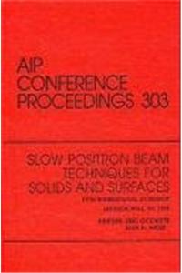 Slow Positron Beam Techniques for Solids and Surfaces