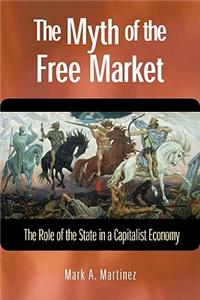 Myth of the Free Market