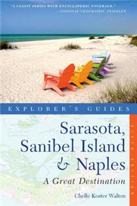 Explorer's Guide Sarasota, Sanibel Island & Naples: A Great Destination