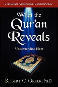 What the Qur'an Reveals