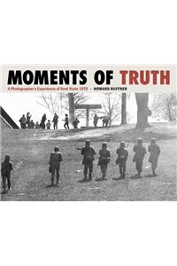 Moments of Truth