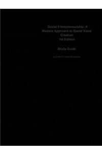 Social Entrepreneurship, a Modern Approach to Social Value Creation
