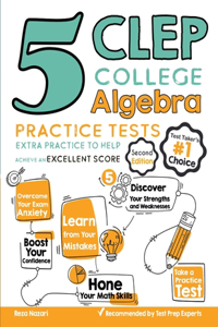 5 CLEP College Algebra Practice Tests
