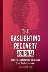 Gaslighting Recovery Journal