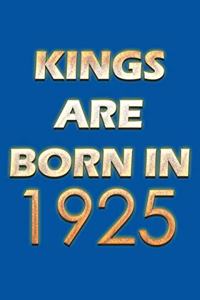 Kings Are Born In 1925 Notebook