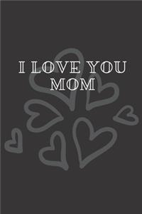 I Love You Mom