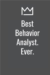 Best Behavior Analyst. Ever.