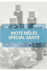 Mots Mêlés Spécial Santé