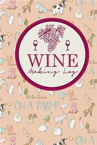 Wine Making Log
