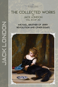 The Collected Works of Jack London, Vol. 18 (of 25)