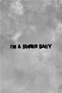 I'm A Sinner Baby
