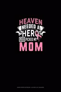 Heaven Needed A Hero God Picked My Mom