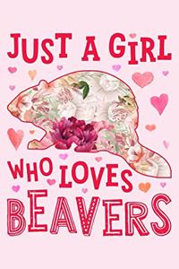 Just a Girl Who Loves Beavers