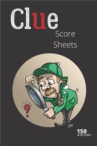 Clue score sheets