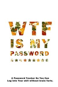 WTF Is My Password