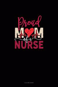 Proud Mom Of A Nurse