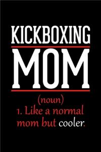 Kickboxing Mom Notebook